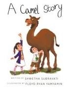 Shwetha Subravati, Sarah Khan - A Camel Story