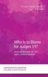Grace Kwan Sik Tsoi - Who Is to Blame for Judges 19?