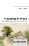 Mark R. Rigg - Preaching in Place