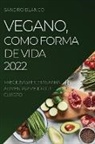 Sandro Blanco - VEGANO, COMO FORMA DE VIDA 2022