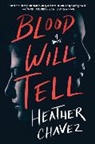 Heather Chavez - Blood Will Tell