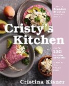Cristina Kisner - Cristy's Kitchen
