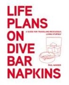 Paul Manser - Life Plans on Dive Bar Napkins