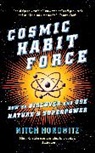 Mitch Horowitz, Horowitz Mitch - Cosmic Habit Force
