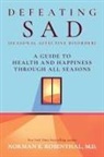 Norman E. Rosenthal M.D., Rosenthal Norman E. - Defeating SAD