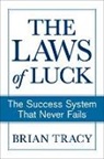 Brian Tracy - The Laws of Luck