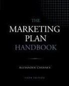 Alexander Chernev - The Marketing Plan Handbook, 6th Edition
