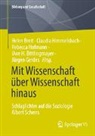 Uwe H. Bittlingmayer, Helen Breit, Jürgen Gerdes, Claudia Himmelsbach, Rebecca Hofmann, Rebecca Hofmann u a - Mit Wissenschaft über Wissenschaft hinaus