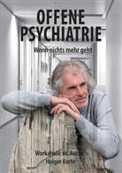 Holger Korte, Verlag Daniel Funk, Verlag Daniel Funk - Offene Psychiatrie - Wenn nichts mehr geht