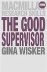 Gina Wisker, Professor Gina Wisker - The Good Supervisor