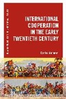 Daniel Gorman, Gorman Daniel - International Cooperation in the Early Twentieth Century