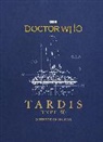 Richard Atkinson, Richard/ Tucker Atkinson, Atkinson Richard, Mike Tucker, Tucker Mike, Gavin Rymill - Doctor Who: Tardis Type 40 Instruction Manual