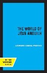 Leonard C. Pronko, Pronko Leonard C. - World of Jean Anouilh