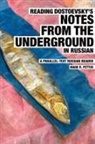 Mark Pettus - Reading Dostoevsky's Notes from the Underground in Russian