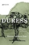 Karen An-Hwei Lee - Duress