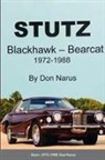 Don Narus - Stutz- Blackhawk and Bearcat 1972-1988