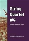 Abraham Chachamovits - String Quartet #4