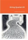Abraham Chachamovits - String Quartet #3
