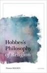 Thomas Holden, Thomas (Professor of Philosophy Holden, Holden Thomas - Hobbes''s Philosophy of Religion