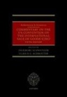 Ulrich G. Schröter, Ingeborg Schwenzer, Ingeborg (Professor Emerita of Private Schwenzer, Ulrich G. Schroeter, Ingeborg Schwenzer, Schwenzer Ingeborg - Schlechtriem & Schwenzer: Commentary on the UN Convention on the