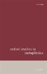 Karen (Professor of Philosophy Bennett, Karen Bennett, Bennett Karen, Dean W. Zimmerman, Zimmerman Dean W. - Oxford Studies in Metaphysics Volume 13