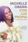 Michelle Obama - Con luz propia / The Light We Carry