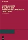 Joseph Kürschner, Joseph Kürschner - Kürschners Deutscher Literatur-Kalender - 70. Jahrgang: 2016/2017, 2 Teile