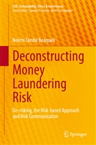Noémi També Bearpark - Deconstructing Money Laundering Risk