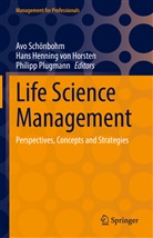 Hans Henning von Horsten, Hans Henning von Horsten, Philipp Plugmann, Avo Schönbohm, Hans Henning von Horsten - Life Science Management