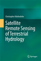 Christopher Ndehedehe - Satellite Remote Sensing of Terrestrial Hydrology