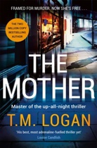 T M Logan, T.M. Logan - The Mother