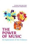 Susan Hallam, Evangelos Himonides - The Power of Music