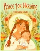 Anne Lundquist, Anne M Lundquist - Peace for Ukraine Coloring Book