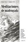 M. M. Rvdo. Peter L. Chabot - Meditaciones de madrugada