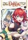 Hisaya Amagishi, Kei, Megumi Sumikawa, Megumi Sumikawa - Magic Artisan Dahlia Wilts No More (Manga) Vol. 4