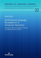 Nadine Kolb, Christiane Bongartz - Child Second Language Development in Immersion Education