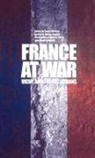 Sarah Fishman, Ioan Sinanoglou, Robert Zaretsky, Laura L. Downs, Sarah Fishman, Fishman Sarah... - France at War