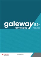 Janet Weller - Gateway to the world B2+, m. 1 Buch, m. 1 Beilage