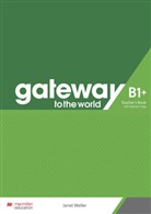 Janet Weller - Gateway to the world B1+, m. 1 Buch, m. 1 Beilage