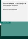Friedhelm Schütte - Schlüsseltexte der Berufspädagogik