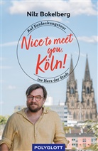 Nilz Bokelberg - Nice to meet you, Köln!