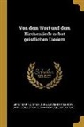 Ernst Moritz Arndt, Duke University Library Jantz Collecti - Von Dem Wort Und Dem Kirchenliede Nebst Geistlichen Liedern