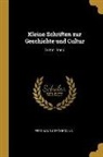 Ferdinand Gregorovius - Kleine Schriften Zur Geschichte Und Cultur: Dritter Band