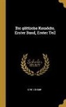 Karl Vossler - Die göttliche Komödie, Erster Band, Erster Teil
