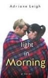 Adriane Leigh - Light in Morning