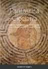 Salvatore M. Ruggiero - Fantastica Ciociaria