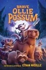 Ethan Nicolle - Brave Ollie Possum