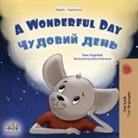 Kidkiddos Books, Sam Sagolski - A Wonderful Day (English Ukrainian Bilingual Book for Kids)