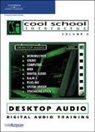Steve Albanese, Dave Egan, Colin MacQueen - Cool School Interactus, Volume 3 - Desktop Audio (Audio book)