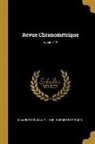 Chambre Syndicale L'Horloge De De Paris - Revue Chronométrique; Volume 15
